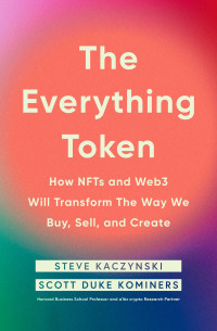 Steve Kaczynski & Scott Duke Kominers — The Everything Token