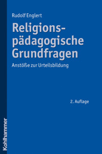 Rudolf Englert — Religionspädagogische Grundfragen