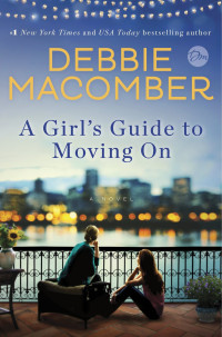 Debbie Macomber [Debbie Macomber] — New Beginnings 02 - A Girl's Guide to Moving On