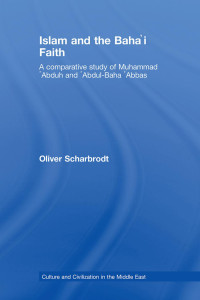 Oliver Scharbrodt — Islam and the Baha'i Faith