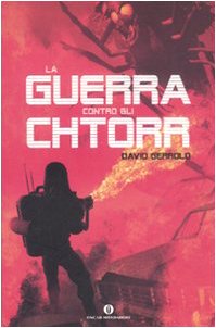 David Gerrold — La guerra contro gli Chtorr