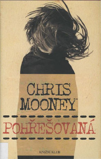 Mooney Chris — Pohřešovaná