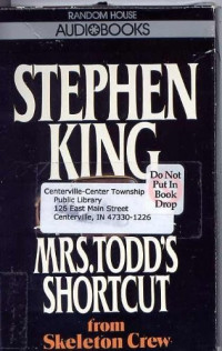 Stephen King [King, Stephen] — Mrs. Todd's Shortcut, From Skeleton Crew