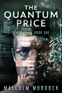 Malcolm Murdock [Murdock, Malcolm] — The Quantum Price