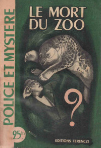 Maurice de Moulins [Moulins, Maurice de] — Le mort du zoo