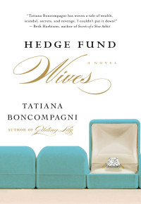 Tatiana Boncompagni — Hedge Fund Wives