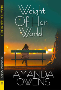 Amanda Owens — Weight of her World