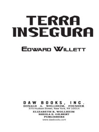 Edward Willett; — Terra Insegura