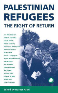 Aruri — Palestinian Refugees; the Right of Return (2001)