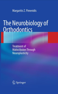 Dentistry — The Neurobiology of Orthodontics (2)