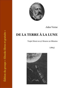 Verne, Jules — De la Terre à la Lune