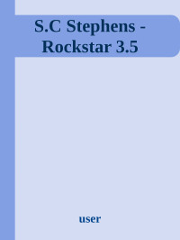 user — S.C Stephens - Rockstar 3.5