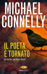 Michael Connelly — Il poeta è tornato