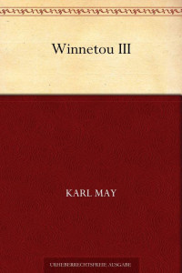 May, Karl — Winnetou · Band 3