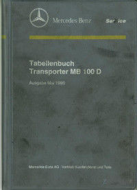 Mercedes-Benz AG — Tabellenbuch Transporter MB 100 D