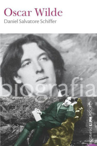 Daniel Salvatore Schiffer — Oscar Wilde