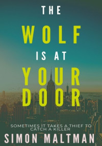 Simon Maltman — The Wolf is at Your Door