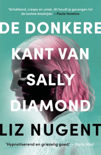 Liz Nugent — De donkere kant van Sally Diamond