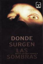 David Lozano Garbala — Donde surgen las sombras