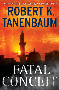 Robert K. Tanenbaum — Fatal Conceit
