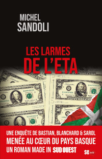 Michel Sandoli — Les larmes de l'ETA