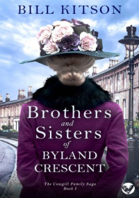Bill Kitson — Brothers and Sisters of Byland Crescent
