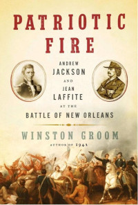 Winston Groom [Groom, Winston] — Patriotic Fire