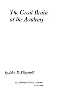 John D. Fitzgerald — The Great Brain at the Academy