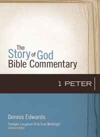 Dennis R. Edwards; — 1 Peter