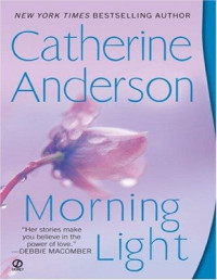 Catherine Anderson — Morning Light