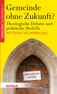 Bauer, Christian Böhnke, Michael — Gemeinde ohne Zukunft?