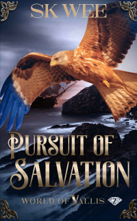 Wee, SK — Pursuit of Salvation