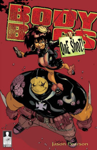 Jason Pearson — Body Bags: The Hard Way