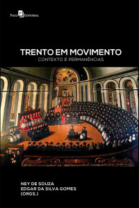 Ney De Souza; & Edgar da Silva Gomes — Trento em Movimento