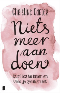 Christine Carter — Niets meer aan doen