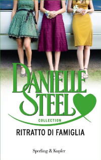 Danielle Steel — Ritratto di famiglia