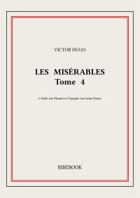 Victor Hugo — Les Misérables 4