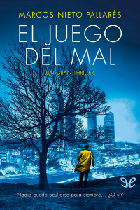 Marcos Nieto Pallarés — El juego del mal