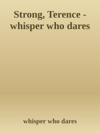 whisper who dares — Strong, Terence - whisper who dares