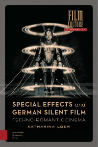 Katharina Loew — Special Effects and German Silent Film