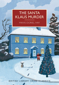 Mavis Doriel Hay — The Santa Klaus Murder