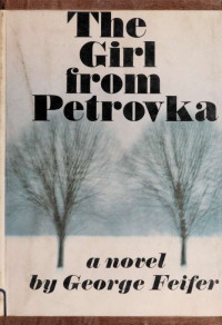 Feifer, George — The girl from Petrovka