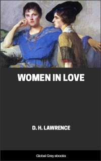 D. H. Lawrence — Women in Love