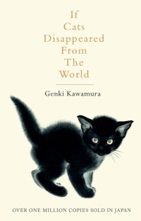 Genki Kawamura — If Cats Disappeared from the World