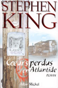 King, Stephen [King, Stephen] — Coeurs perdus en Atlantide