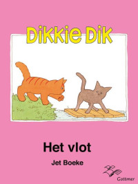 Boeke, Jet  — Dikkie Dik Het Vlot