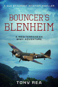 Tony Rea — Bouncer's Blenheim (Gus Beaumont Aviation Thrillers Book 2)