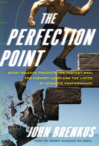 John Brenkus — The Perfection Point