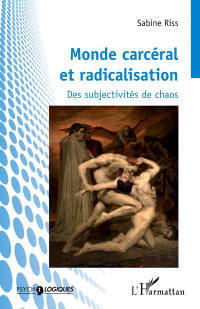 Sabine Riss; — Monde carcral et radicalisation