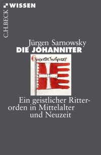 Jrgen Sarnowsky; — Die Johanniter